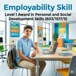 Level 1 Award in Personal and Social Development Skills