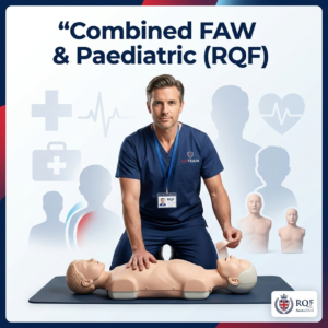 Combined FAW & Paediatric (RQF)